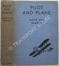 Book cover of Pilot and Plane by MONK, F.V. & WINTER, H.T.